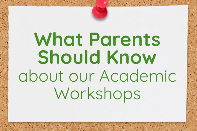 What Parents Should Know About Our Academic Workshops [infographic]